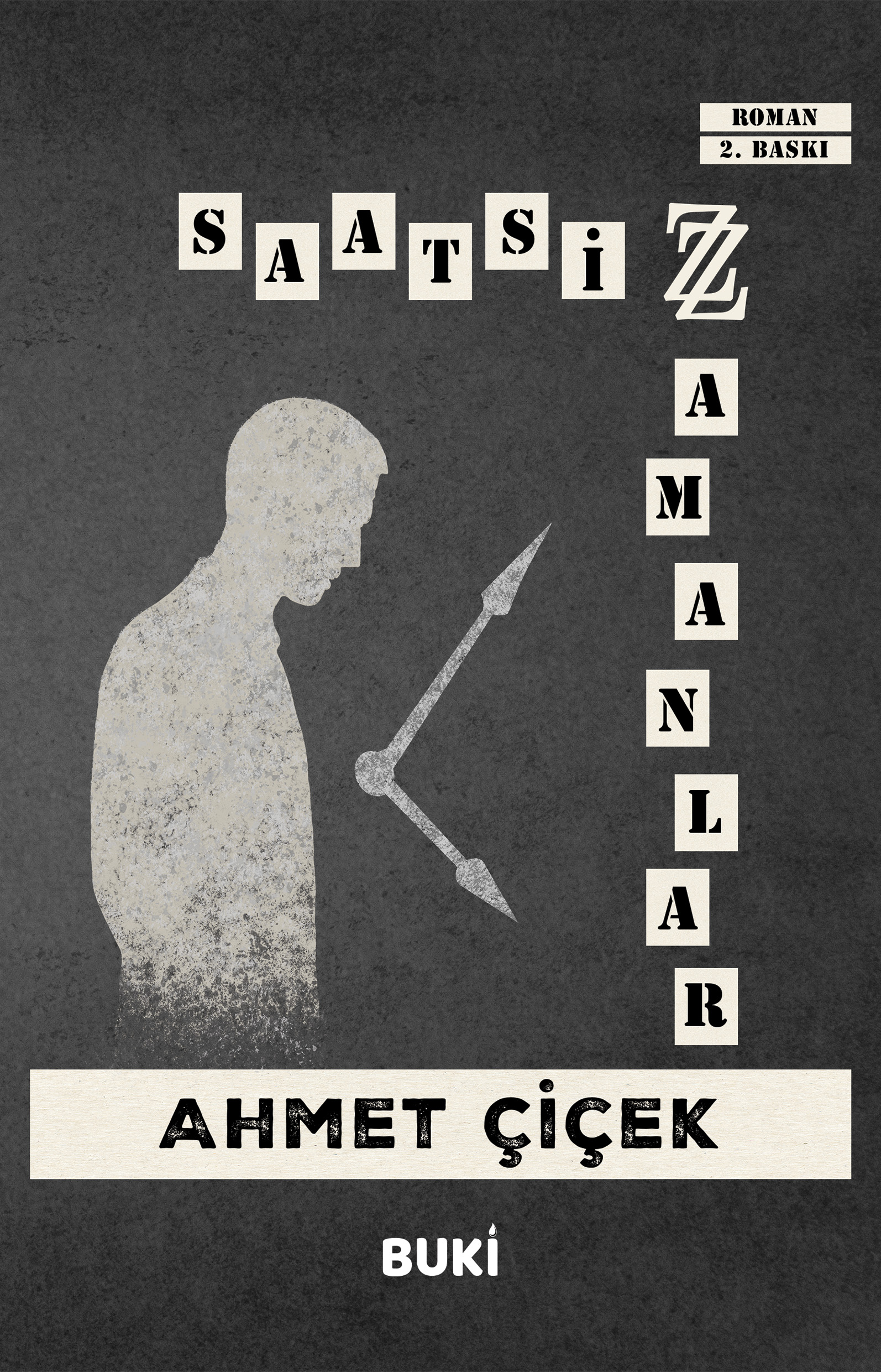 Ahmet Çiçek - Saatsiz Zamanlar